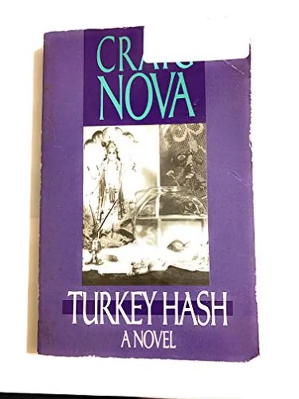 USED-Turkey Hash: A Novel by Craig Nova (Paperback)
