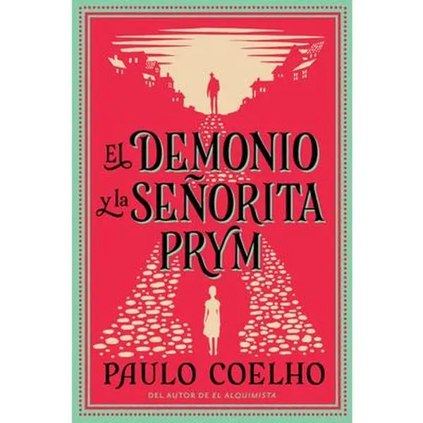 USED-The Devil and Miss Prym \ El Demonio Y La Señorita Prym: A Novel of Temptation by Coelho, Paulo (Paperback)