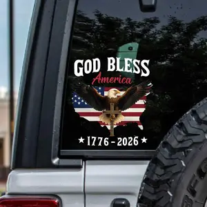 250th USA Anniversary Car Window Decal Sticker - 6''x6'' Patriotic UV DTF Decal - God Bless America 1776-2026 Merchandise for Vehicle Car, Laptop, Window - Eagle Independence Day of USA Sticker