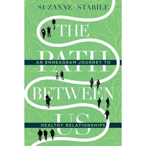 The Path Between Us: An Enneagram Journey to Healthy Relationships Paperback – February 20, 2024