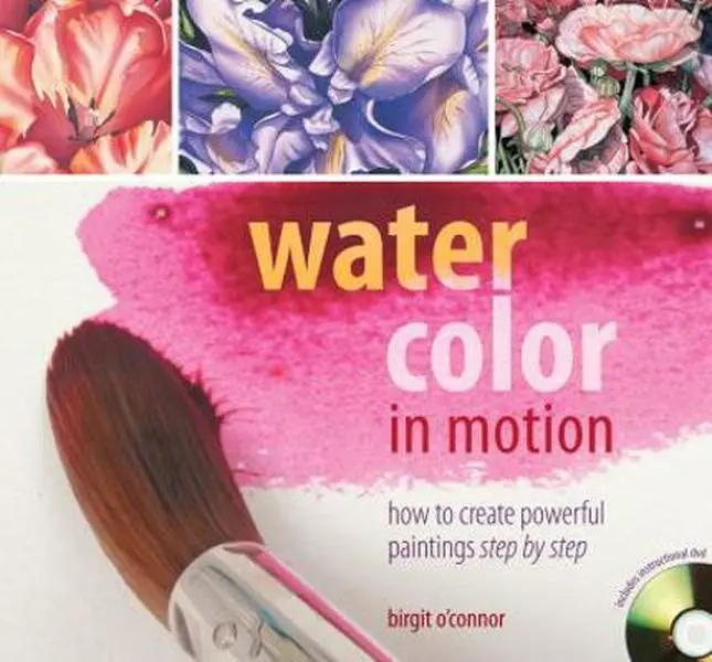 USED-Watercolor in Motion: How to Create Powerful Paintings, Step by Step by Birgit Oconnor (Unknown)