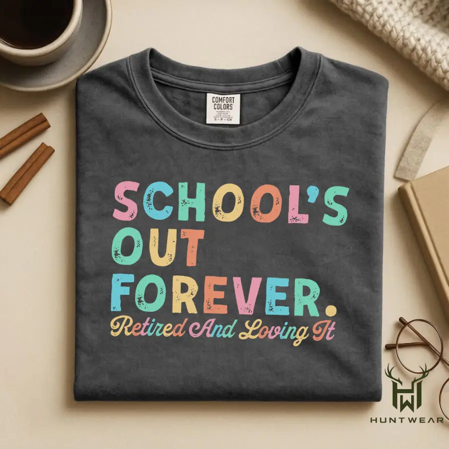 Comfort Colors School’s Out Forever Shirt, Retired Teacher Graphic Tee, Funny Retirement T-Shirt, Colorful Educator Unisex Shirt