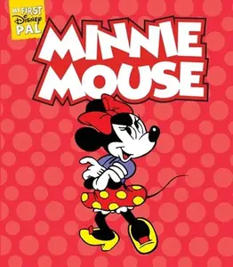 My First Disney Pal: Minnie Mouse: A Board Book -- Disney - Board Book