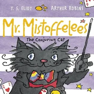 USED-Mr. Mistoffelees: The Conjuring Cat by Eliot, T. S. (Paperback)