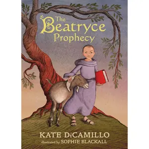 USED Book - The Beatryce Prophecy: (A Medieval Tale of Courage, Fate, and Destiny - A Middle-Grade Novel for Kids Ages 8-12 in Grades 3-7) by DiCamillo, Kate (Hardcover) - english
