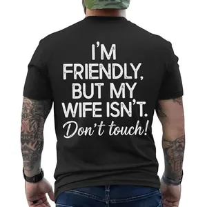 I'm Friendly But My Wife Isn't Funny Warning T-shirt, Men'S Casual Streetwear Hoodies, Comfy And Loose Hooded Pullover Top, Casual Streetwear, Fall Outfits