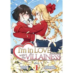 I'm in Love with the Villainess (Light Novel) Vol. 1 -- Inori - Paperback