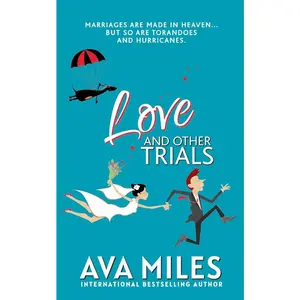 USED-Love and Other Trials: A Forced Proximity Wedding Rom-Com by Ava Miles (Paperback)