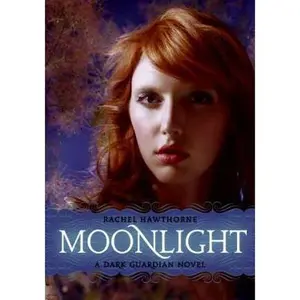 USED-Dark Guardian #1: Moonlight by Hawthorne, Rachel (Paperback)