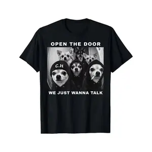 Chihuahua Gang Open The Door Funny Meme Graphic Cotton T-Shirt, Humor Comfort Tee, Oversized Fashion Outfit, Sarcastic Casual Shirt, Birthday & Gift For Him Her