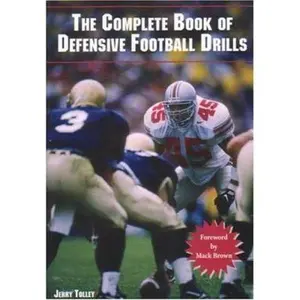 USED-The Complete Book Of Defensive Football Drills by Jerry Tolley (Paperback)