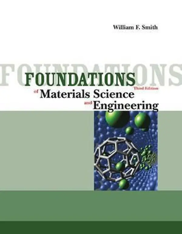 Used Foundations of Materials Science and Engineering Hardcover Book by William F. Smith, English, Engineering Focus, with Animations, Tutorials & Brand New Set of Online Resources