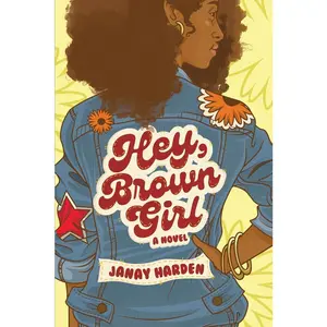 USED-Hey, Brown Girl by Harden, Janay (Paperback)
