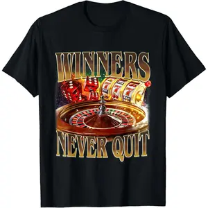 Casual Cotton shortsleeve tees Winners Never Quit Funny Gambling Retro Gambler Meme T-Shirt