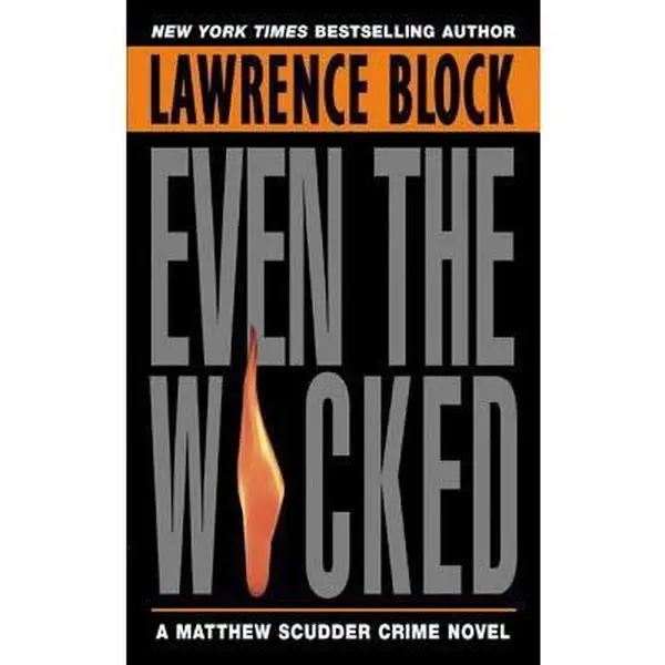 USED-Even the Wicked: A Matthew Scudder Novel by Block, Lawrence (Mass Market Paperback)