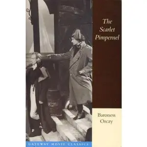 USED-The Scarlet Pimpernel (Gateway Movie Classics) by Baroness Emmuska Orczy (Paperback)