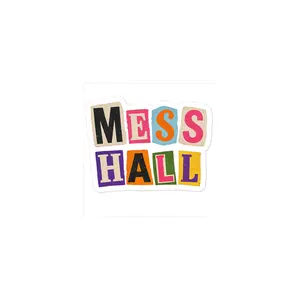 Mess Hall Stickers