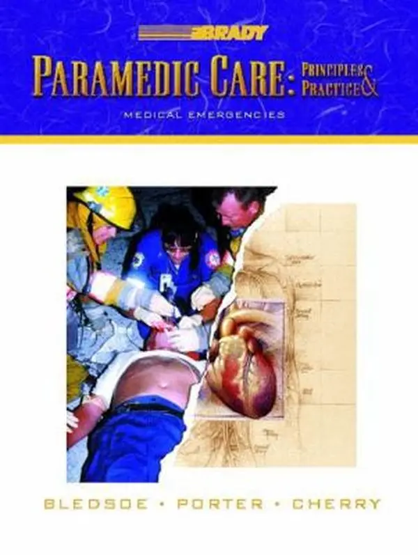 USED-Paramedic Care: Principles & Practice: Medical Emergencies by Bryan E. Bledsoe (Hardcover)