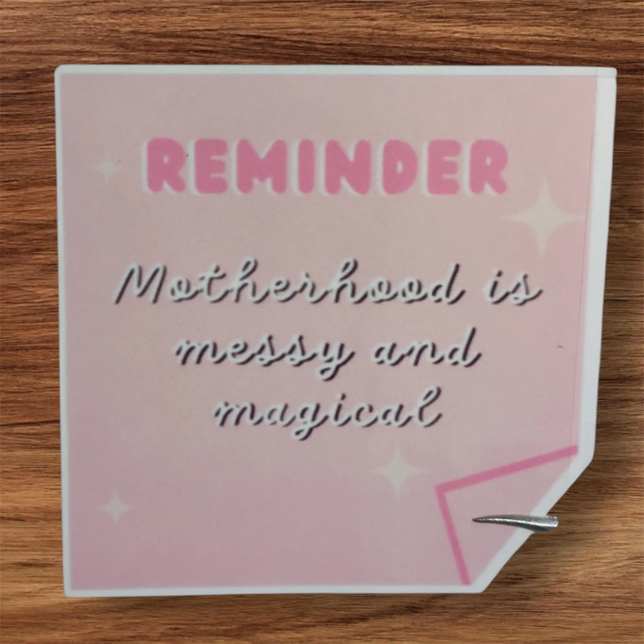 Motherhood Is Messy and Magical Sticker | Pink Mom Life Quote