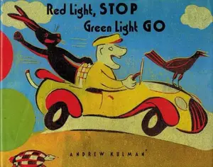 USED-Red Light Stop, Green Light Go by Kulman (Hardcover)