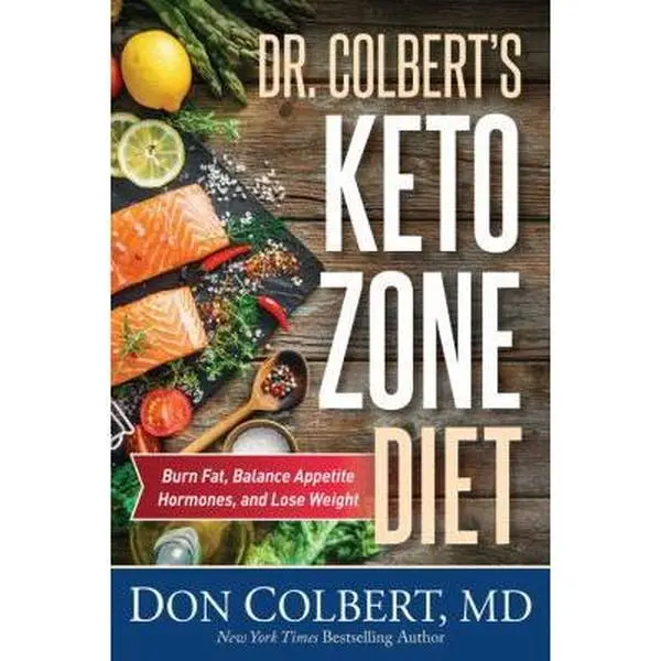 USED Book - Dr. Colbert's Keto Zone Diet: Burn Fat, Balance Appetite Hormones, and Lose Weight by Colbert, Don (Hardcover) - english