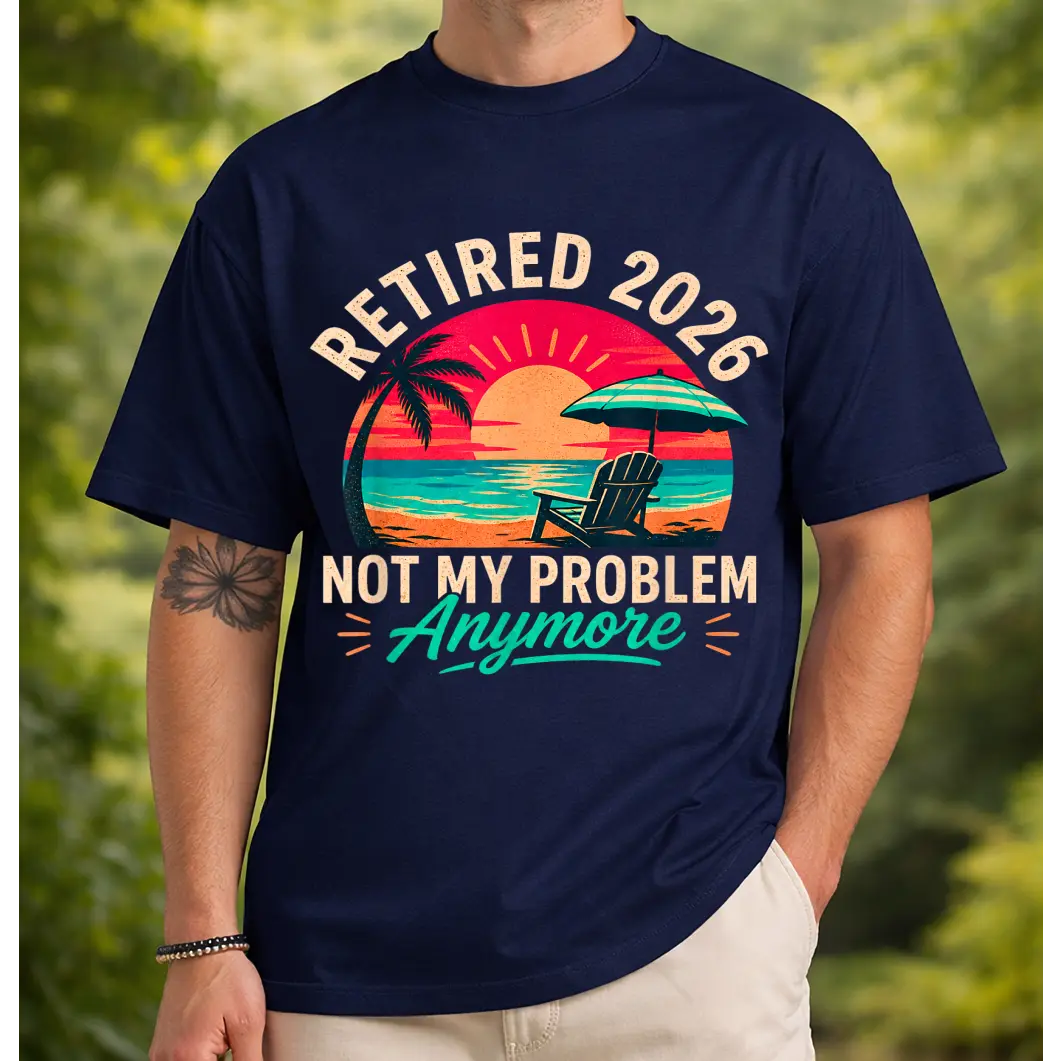 Retired 2026 Not My Problem Sunset T-Shirt, Funny Retirement Gift for Men & Women, Retro 2026 Retiree Graphic Tee, School’s Out Forever Shirt