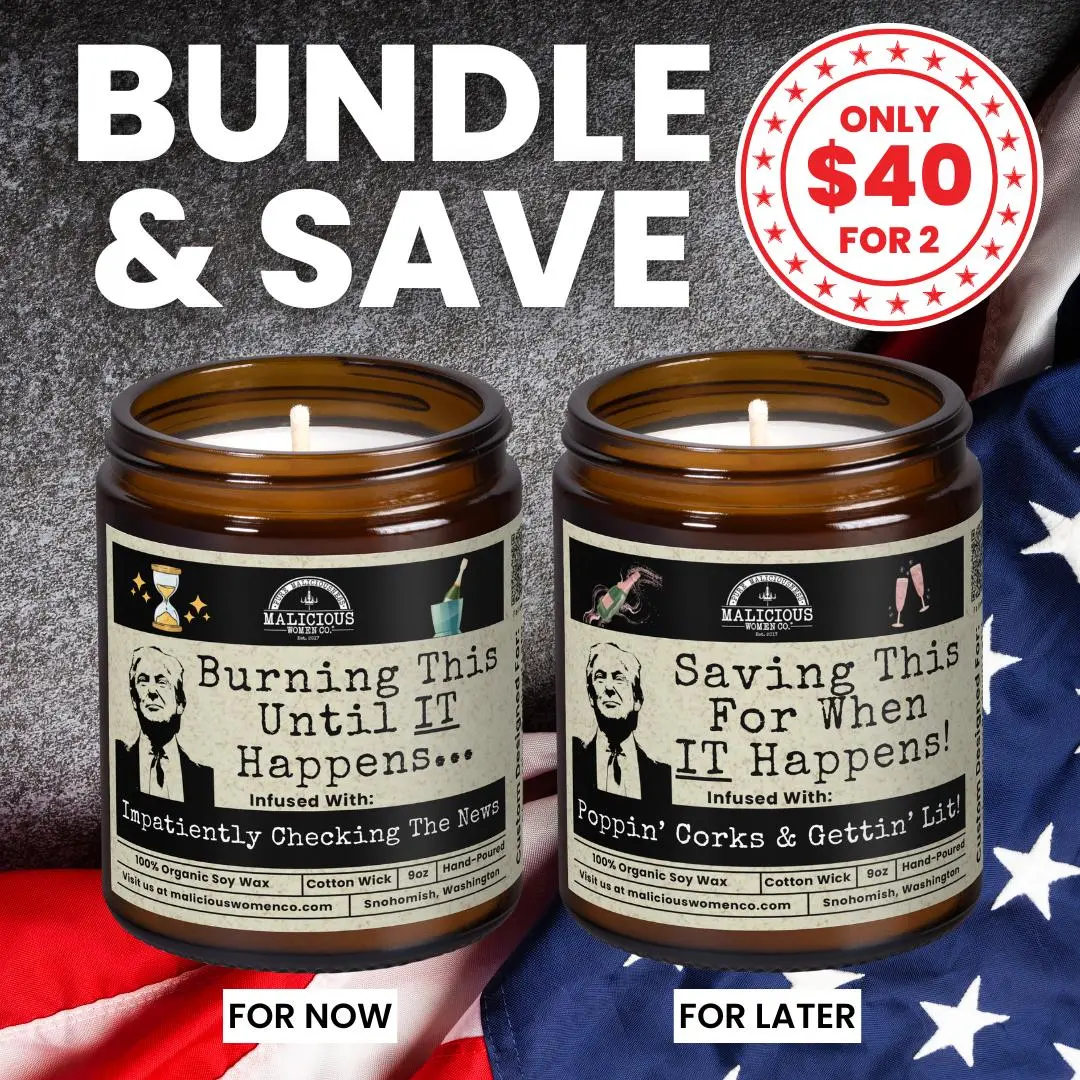 For Trump Bundle | 2-9oz Soy Political Candles | Malicious Women Co.