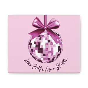 Less Bitter More Glitter Pink Disco Bow Canvas Stretched, 0.75"