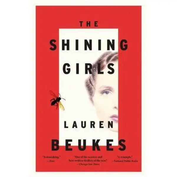 Used Fiction Book - The Shining Girls by Lauren Beukes - Little, Brown Paperbacks Soft Cover English Fiction Books, 0.82 lbs, Features Harper Curtis Character & Masterful Twist
