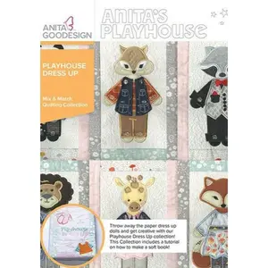 Anita Goodesign Anita's Playhouse Dress Up Quilt Pattern Collection 312AGHD