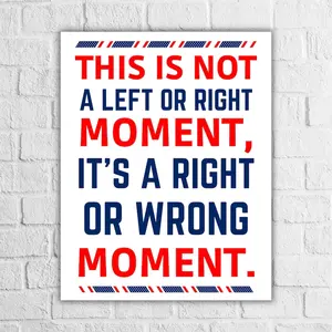 Protect Democracy Protest Poster, No Kings Rally Day Protests Sign, Anti-Trump, This Is Not A Left Or Right Moment Political Protest Poster Print
