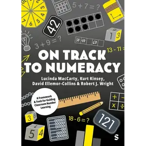 On Track to Numeracy: A Framework and Tools for Guiding Classroom Number Learning - Paperback