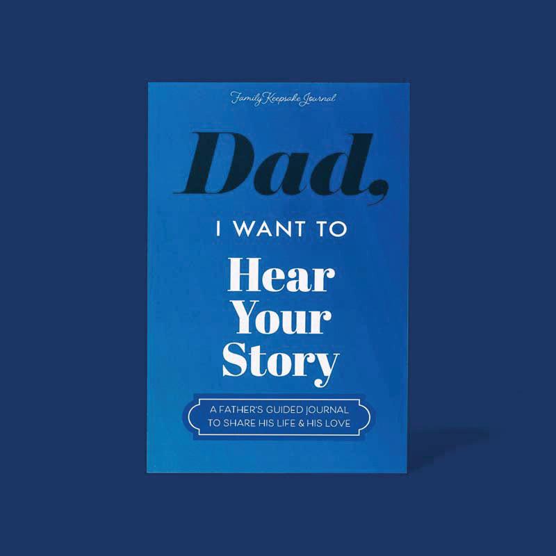 Dad, I Want to Hear Your Story - The Gift Your Dad Will Love! Father's Day Journal Share His Personal Story Workbook Diaries