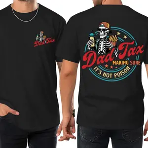 Funny Dad Tax Shirt for Dad, Making Sure It's Not Poison Gift for Him, Funny Dad Tax Skeleton Tee, Birthday Gift For Dad, Dad Jokes Tshirt