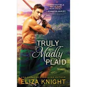USED-Truly Madly Plaid by Knight, Eliza (Mass Market Paperback)
