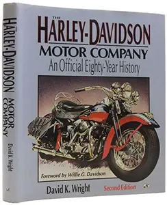 USED-The Harley-Davidson Motor Company: An Official Eighty-Year History by David Wright (Hardcover)