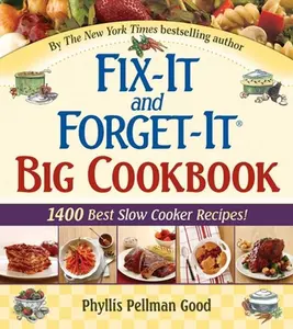 USED-Fix-It and Forget-It Big Cookbook: 1400 Best Slow Cooker Recipes! by Good, Phyllis (Hardcover)