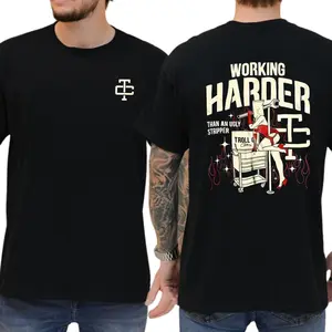 Troll Co Working Harder Than An Ugly Stripper T-shirt, Unisex Graphic Tee, Heavyweight Cotton, Men Gifts, Trendy Shirt, Daily Menswear, Casual Men's Top