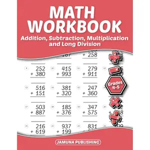 Math Workbook Grades 4-5 Addition, Subtraction, Multiplication and Long Division: Everyday Math Practice Workbook for Kids Ages 9-11 Years Old ... ... Key ( 4th and 5th Grade Math Worksheets ) Paperback – February 27, 2023