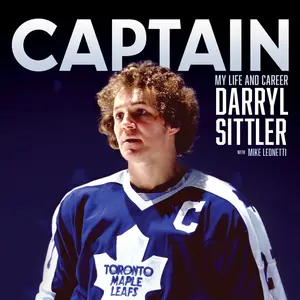 USED-Captain: My Life and Career by Sittler, Darryl (Hardcover)