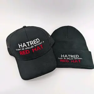 Hatered can't be spelled without a red hat Hat or Beanie