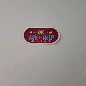 It's Okay to Ask for Help Holographic Vinyl Sticker for Decor and Decoration