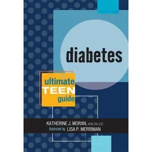 USED-Diabetes: The Ultimate Teen Guide, It Happened to Me Series (Volume 7) by Katherine J. Moran (Paperback)