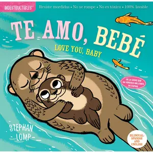 Indestructibles: Te amo, bebé / Love You, Baby by Stephan Lomp, Amy Pixton [Paperback Book]