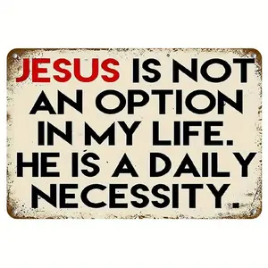 Vintage Style Jesus Inspirational Quote Metal Sign Plaque, Iron Wall Hanging Decor, Weatherproof, Pre-drilled for Easy Mounting, Ideal for Home, Cafe, Bar, Garden - English Script, Multipurpose Religious Theme,Metal Tin Signs