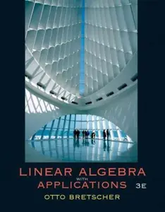 USED-Linear Algebra With Applications by Otto Bretscher (Hardcover)