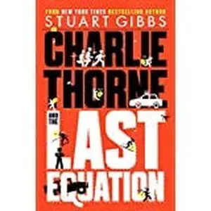 USED Book - Charlie Thorne and the Last Equation by Stuart Gibbs (Hardcover)