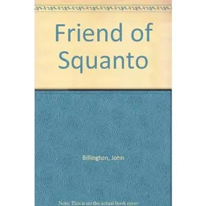 USED Book - Friend of Squanto by John Billington (Hardcover)