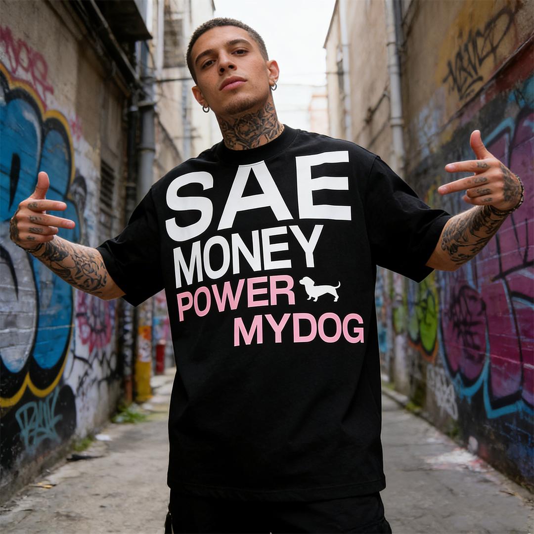 Men's "SAE MONEY POWER MY DOG" Funny Dog Print T-Shirt, 100% Cotton Oversized Streetwear