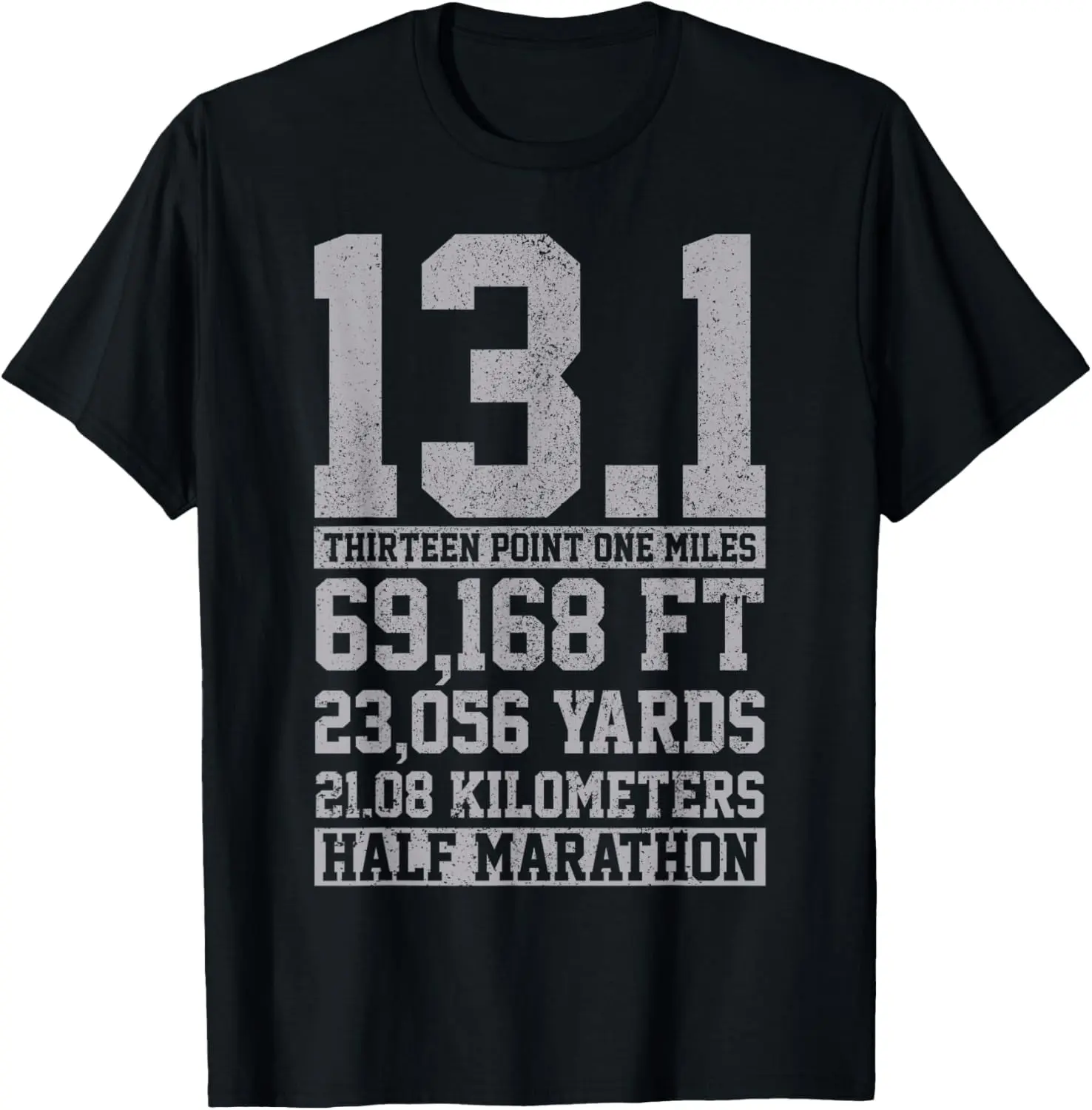 Half Marathon T-Shirt - 13.1 Miles Running Runner Shirt Gift T-Shirt